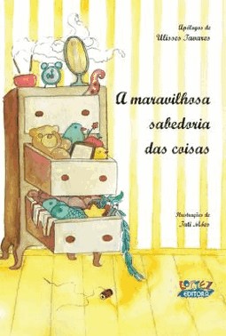 Maravilhosa Sabedoria Das Coisas, A