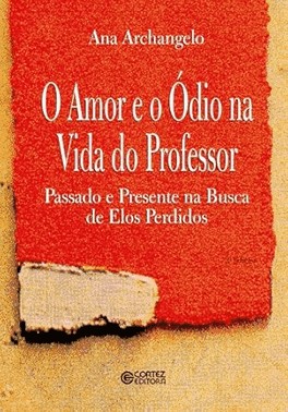 O Amor E O Odio Na Vida Do Professor