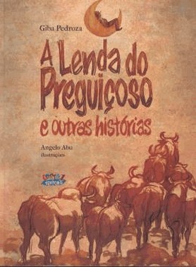 Lenda Do Preguicoso E Outras Historias, A