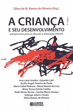 Crianca E Seu Desenvolvimento, A