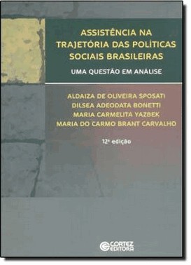 Assistencia Na Trajetoria Das Politicas Sociais Brasileiras