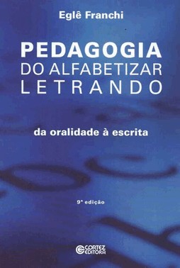 Pedagogia Do Alfabetizar Letrando