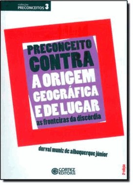 Preconceito Contra A Origem Geograica E De Lugar