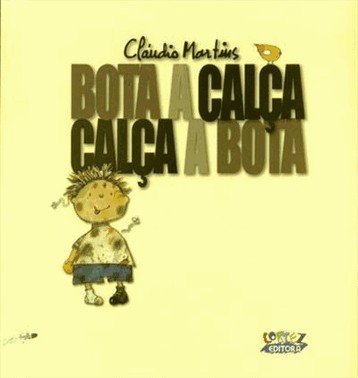 Bota A Calca, Calca A Bota