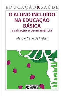 O Aluno Incluido Na Educacao Basica