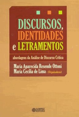 Discursos, Identidades E Letramentos