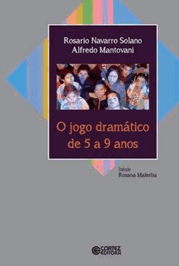 Jogo Dramatico De 5 A 9 Anos, O
