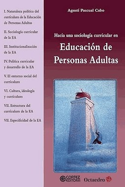 Hacia Una Sociologia Curricular En Educacion De Personas Adultas