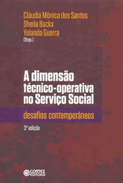 A Dimensao Tecnico-Operativa No Servico Social - 3 Ed