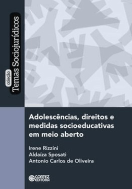 Adolescencias, Direitos E Medidas Socioeducativas Em Meio Aberto
