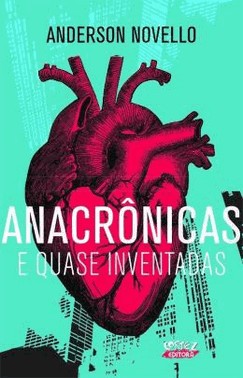 Anacronicas E Quase Inventadas