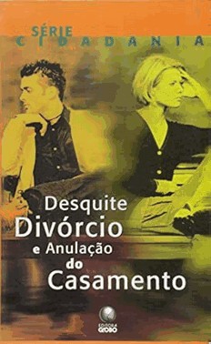 Serie Cidadania - Desquite Divorcio E Anulacao