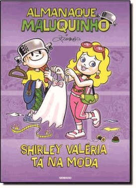 Almanaque Maluqunho - Shirley Valeria Ta Na Moda