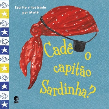 Cade O Capitao Sardinha?