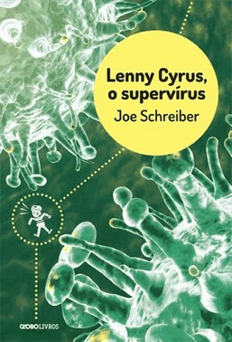 Lenny Cyrus, O Supervirus