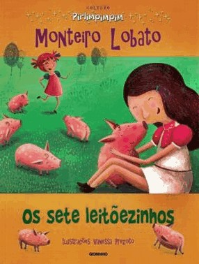 Os Sete Leitoezinhos - Colecao Pirlimpimpim