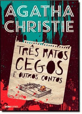 Tres Ratos Cegos E Outros Contos