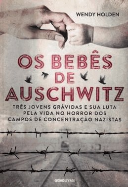 Os Bebes De Auschwitz
