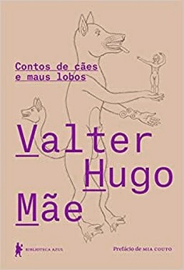 Contos De Caes E Maus Lobos