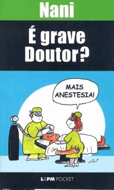 e Grave, Doutor?