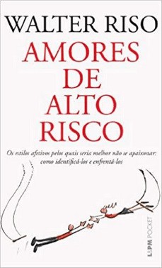Amores De Alto Risco