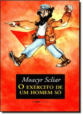 O Exercito De Um Homem So