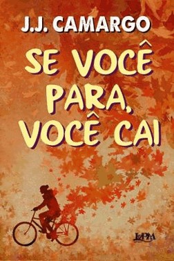 Se Voce Para, Voce Cai