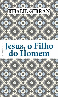 Jesus, O Filho Do Homem - Bolso