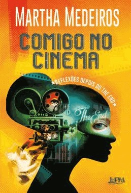 Comigo No Cinema: Reflexoes Do The End