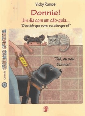 Donnie - Um Dia Com Um Cao-Guia