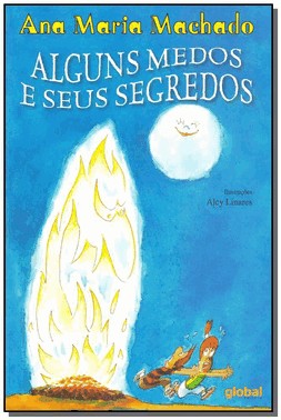 Alguns Medos E Seus Segredos - 02Ed/09