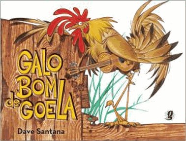 Galo Bom De Goela