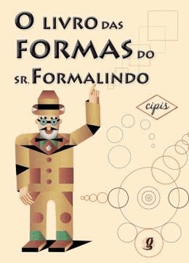 Livro Das Formas Do Sr Formalindo, O