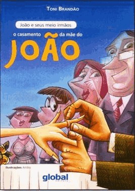 Casamento Da Mae Do Joao, O