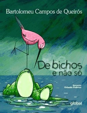 De Bichos E Nao So