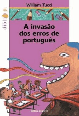 Invasao Dos Erros De Portugues, A