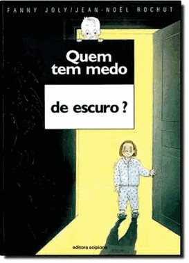 Quem Tem Medo De Escuro?