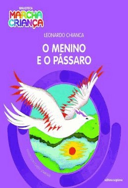 Menino E O Passaro, O