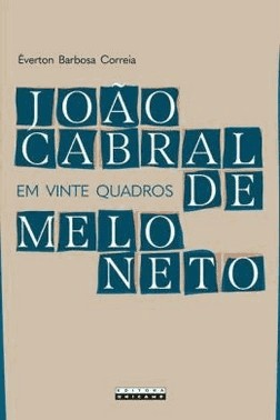 Joao Cabral De Melo Neto Em Vinte Quadros