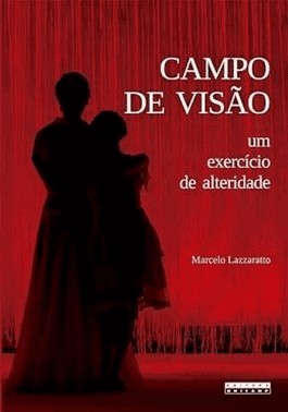 Campo De Visao: Um Exercicio De Alteridade