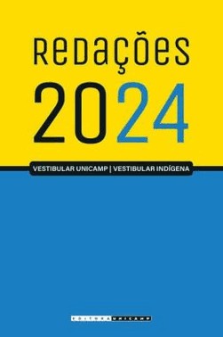 Redacoes Do Vestibular Unicamp - 2024