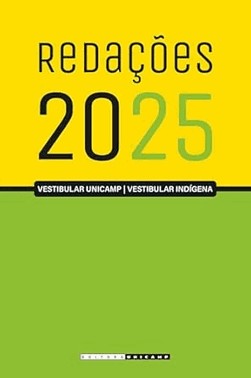Redacoes Do Vestibular Unicamp - 2025