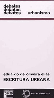 Escritura Urbana: Invasao Da Forma, Evasao Do Sentido