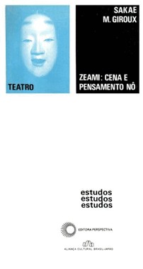 Zeami: Cena E Pensamento No