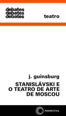 Stanislavski E O Teatro De Arte De Moscou