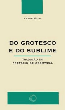 Do Grotesco Ao Sublime