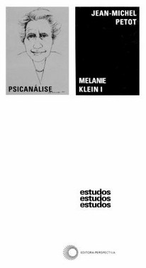 Melanie Klein Vol. 1 - 2 Ed.