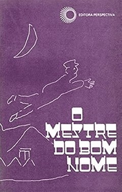 O Mestre Do Bom Nome