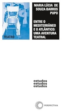 Entre O Mediterraneo E O Atlantico: Uma Aventura Teatral
