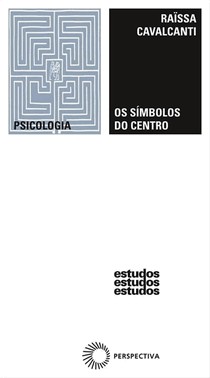 Os Simbolos Do Centro: Imagens Do Self